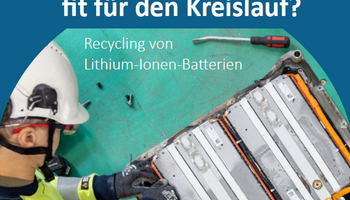 Brochure: E-mobility - fit for the cycle? Recycling lithium-ion batteries