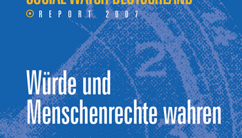 Link zum Social Watch Deutschland Report 2007 - Würde und Menschenrechte wahren.