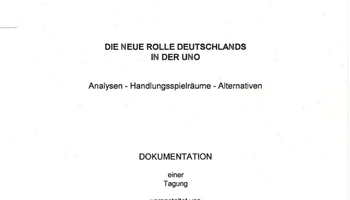 Link zur Dokumentation der Tagung Die neue Rolle Deutschlands in der UNO