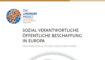 Link zu Sozial verantwortliche Beschaffung in Europa: Praxisbeispiele zu nachweisverfahren